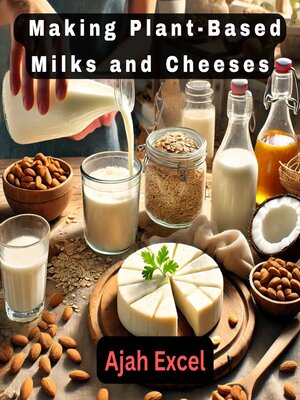 cover image of DIY Dairy-Free Alternatives